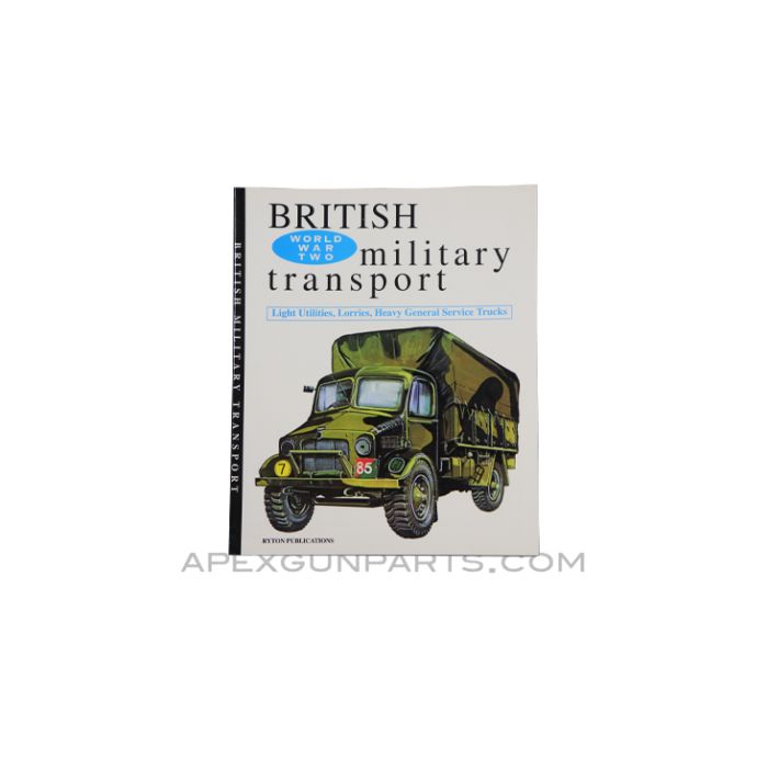 World War II British Military Transport, 1994 Ryton Publications *Excellent*
