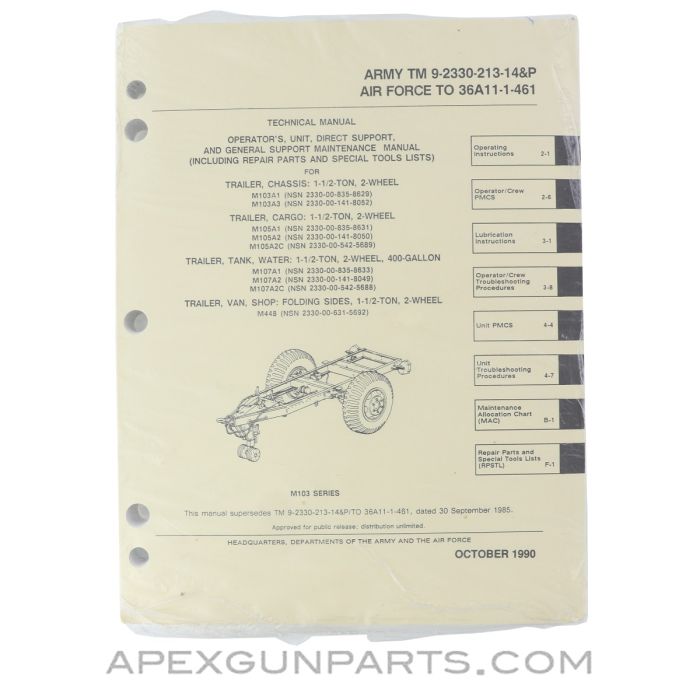 Trailer M103 / M105 / M107 / M448 Maintenance Manual, Paperback, September 1990, TM 9-2330-213-14&P *NOS*