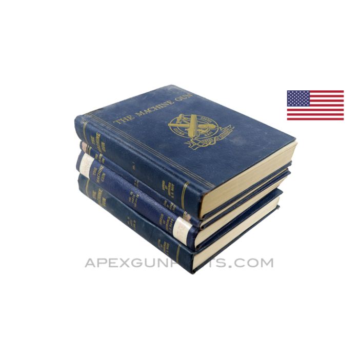 The Machine Gun: History, Evolution, and Development of Manual, Automatic, and Airborne Repeating Weapons Four Volumes *GOOD* 