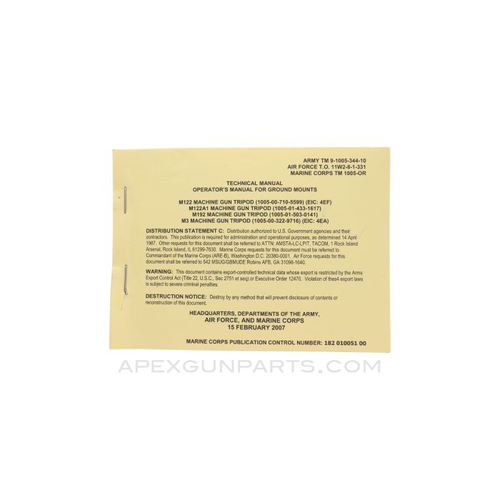 Technical Manual for Ground Mounts M3 / M122 / M192,  Paperback, February 2007, TM 9-1005-344-10