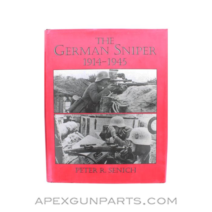 The German Sniper: 1914-1945, Hardcover, 1982, *Very Good*