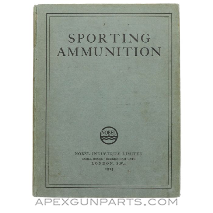 Sporting Ammunition Catalogue, 1925 Hardcover, Nobel Industries Limited *Good*