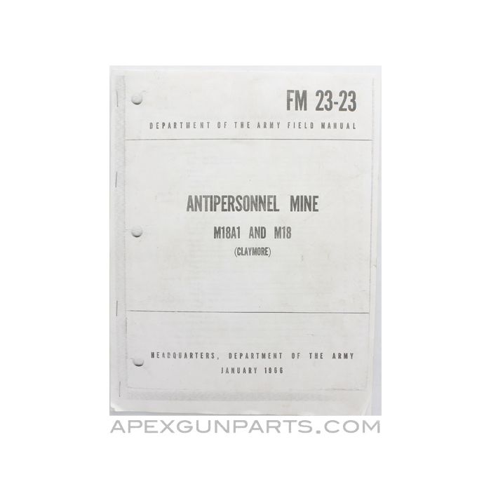 Antipersonnel Mine M18A1 / M18 CLAYMORE Field Manual, Department of the Army, FM 23-23, Paperback *Good*