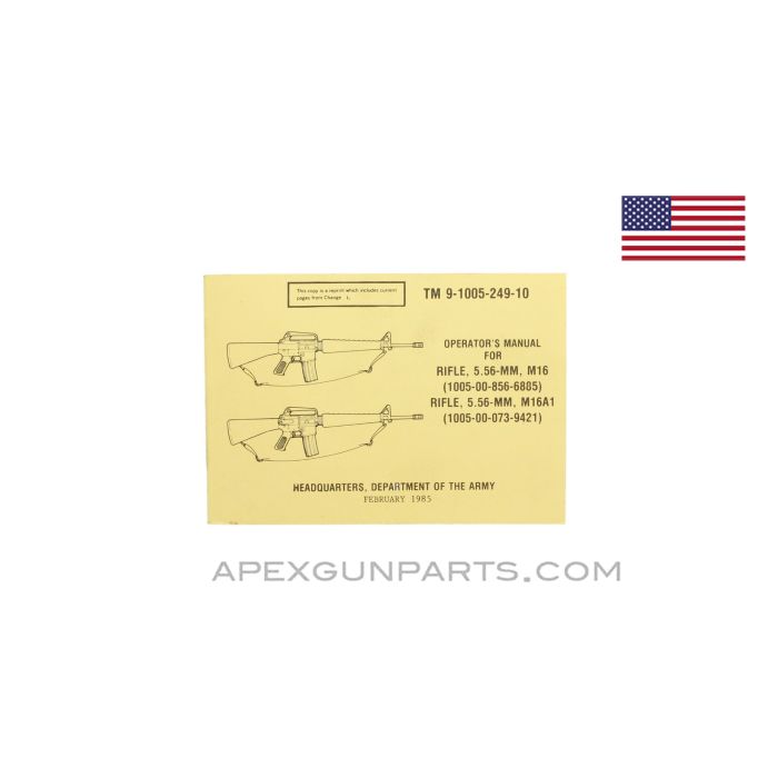 M16 / M16A1 Operators Manual, Department of the Army, TM 9-1005-249-10, Paperback, *Very Good*