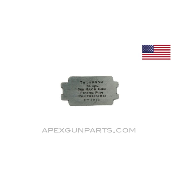 Thompson SMG Firing Pin Protrusion Gauge, Without Hole *NOS* 