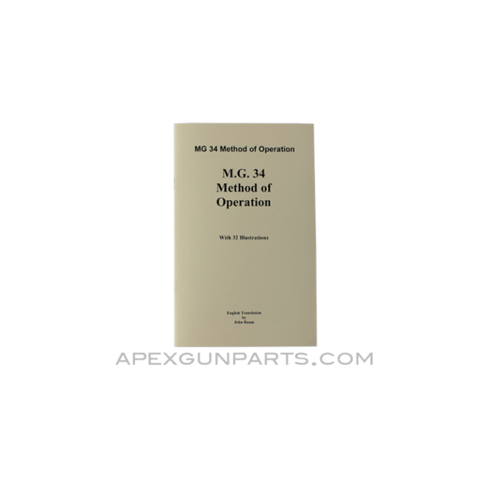 MG-34 Method of Operation Manual, Translated From Original, Paperback, *NEW*