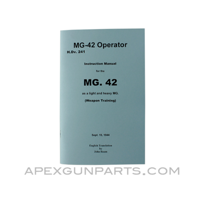 MG-42 Operator's Manual, Translation From Original, Paperback, *NEW*