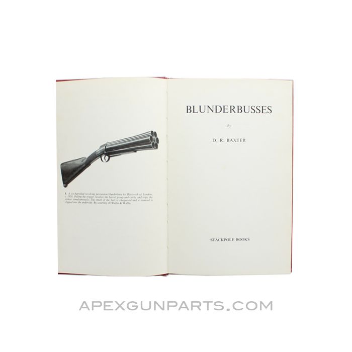 Blunderbusses by D.R. Baxter, 1970, Hardcover *Good*