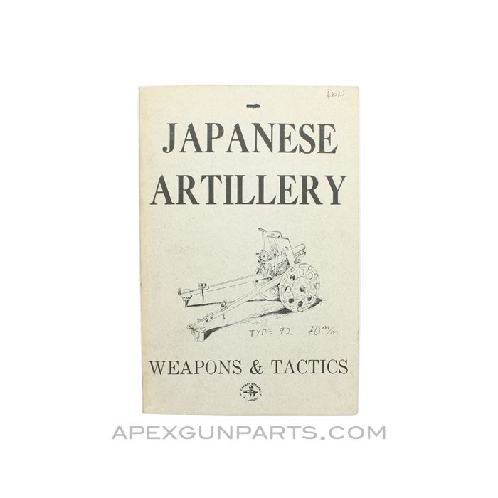 Japanese Artillery: Weapons & Tactics (The Combat Bookshelf), 1973, Paperback, *Good*