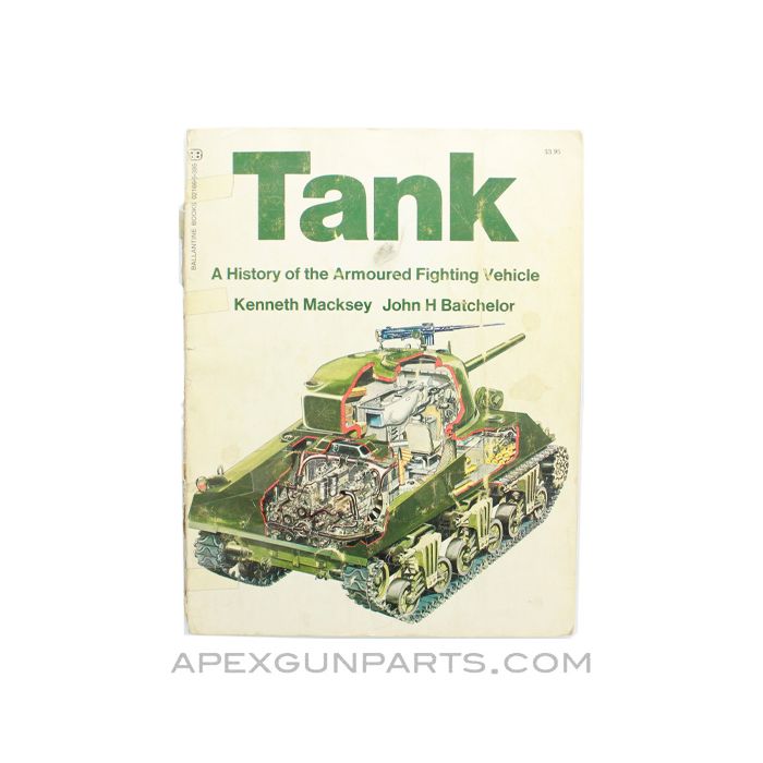 Tank A History Of The Armoured Fighting Vehicle, 1971, Paperback *Fair* Sold *As Is*
