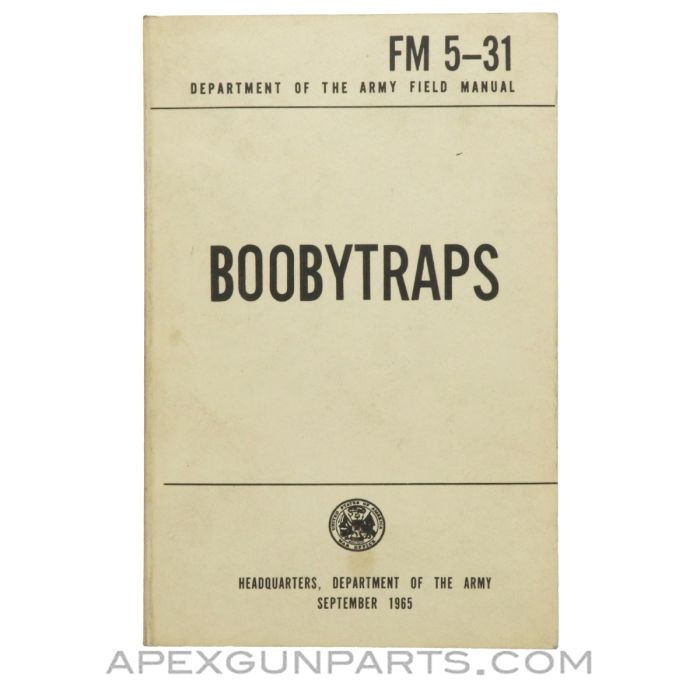 Boobytraps Field Manual, Paperback, FM 5-31, September 1965 *Very Good*