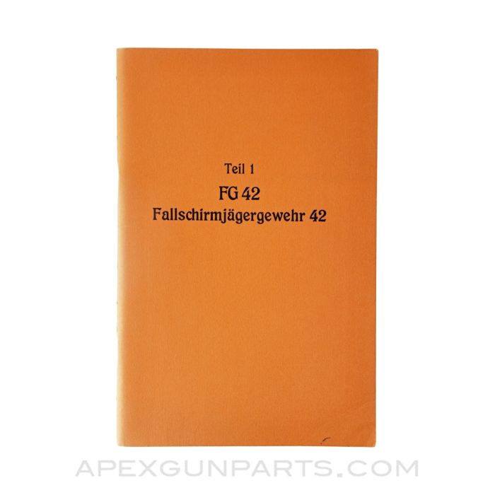 First Model FG-42 Technical Manual, Original German, Paperback *Excellent*