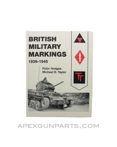 British Military Markings 1939-1945, Peter Hodges / Michael D. Taylor 1994, Hardcover *Good*