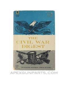 The Civil War Digest, Ralph Newman & E.B. Long, Paperback 1960 *Good*