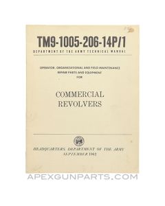 Commercial Revolvers Technical Manual, USGI, TM 9-1005-206-14P/1, Paperback *Very Good*