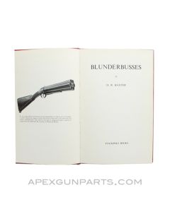 Blunderbusses by D.R. Baxter, 1970, Hardcover *Good*