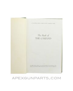 Book Of The Garand by Julian Hatcher, 1st Edition, 1948, Hardcover, *Good*