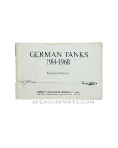 German Tanks 1914-1968, Heinz J. Nowarra, 1968, Missing Cover *Fair*