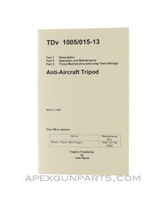 MG-3 Anti-Aircraft Tripod Operator's Manual, Translated From Original, Paperback, *NEW*