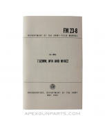 M14 / M14E2 Field Manual, USGI, Paperback, *NEW*