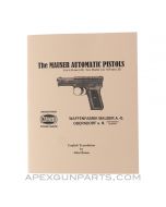 Mauser 1910-1914 Pistol Operator Manual, Mauser Issue, Reprint of 1922 Original, Paperback, *NEW*