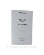 The Pistol P1 Operator&#039;s Manual, ZDv 3/15 Part A, English Translation, Paperback *NEW*