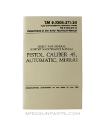 1911A1 Technical Manual, USGI, Paperback, *NEW*