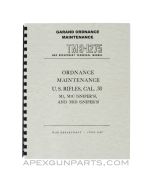 U.S. Garand Ordnance Maintenance Technical Manual, TM9-1275, War Department 1947, Reprint of Original, Paperback, *NEW*