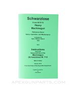 Schwarzlose M 07/12 Operator's Manual, Translation & Reprints of 1936 & 1913 Originals, Paperback, *NEW*