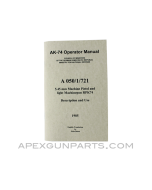 AK-74/ RPK74 Operator's Manual, East German Issue, Translated From Original, Paperback, *NEW*