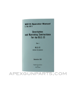 MG-15 Operator&#039;s Manual, Translation From Original, Paperback, *NEW*