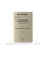 MG-42 Repair Armorer&#039;s Manual, Translation From Original, Paperback, *NEW*