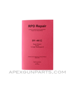 RPD Repair Armorer's Manual, East German Issue, Translated From Original, Paperback, *NEW*