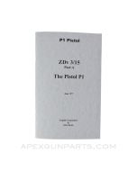 The Pistol P1 Operator's Manual, ZDv 3/15 Part A, English Translation, Paperback *NEW*
