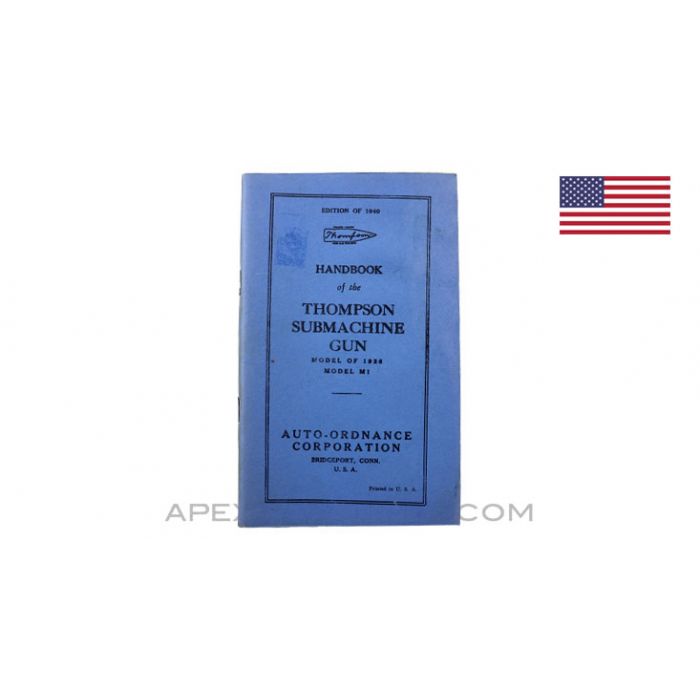 Thompson 1928 M1 SMG Users Manual, Auto-Ordnance Corp, 1940 *Good* 