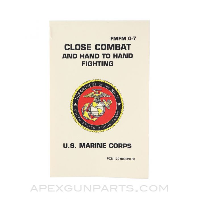 Close Combat and Hand to Hand Fighting, Field Manual, Department of The Navy, Paperback 1993, FMFM 0-7 *Good*