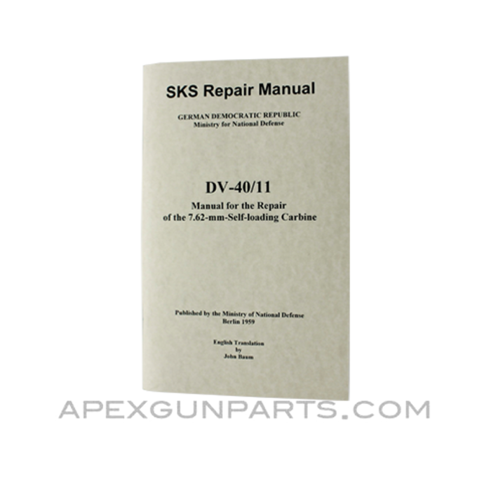 SKS Repair Armorer's Manual, East German Issue, Translated From Original, Paperback, *NEW*