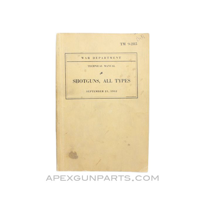 Shotguns All Types TM 9-285, 1942, Paperback, *Good*