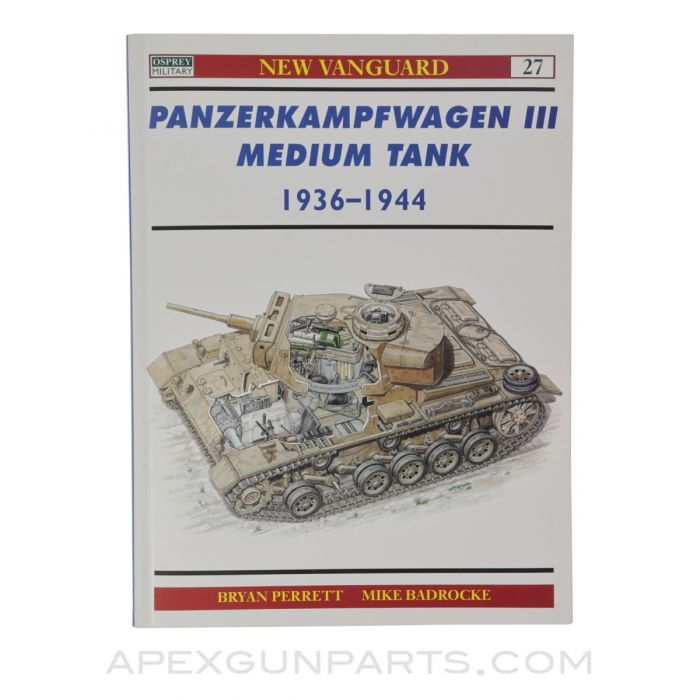 Panzerkampfwagen III Medium Tank 1936–1944, New Vanguard Vol. 27, Softcover, *Very Good*