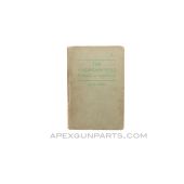 The American Rifle For Hunting And Target Shooting, C.E. Hagie, 1946 Hardcover, *Fair* Sold *As Is*