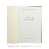 Book Of The Garand by Julian Hatcher, 1st Edition, 1948, Hardcover, *Good*