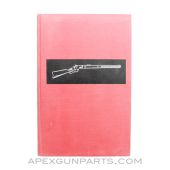 The First Winchester, John E. Parsons, 1969, Hardcover, *Good*
