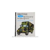 World War II British Military Transport, 1994 Ryton Publications *Excellent*