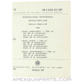 Truck M43 / M37 / M201 Repair Parts and Special Tools Technical Manual, Paperback, March 1972, TM 9-2320-212-20P *Good*