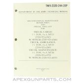 Truck M715 / M725 / M726 Repair Parts and Special Tools Technical Manual, Paperback, November 1971, TM 9-2320-244-20P *Good*