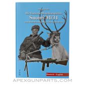 Suomi M/31 The Finnish Submachine Gun, Michael Heidler, German & English Translation, Hardcover, Signed by Author *NEW*