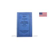 Thompson 1928 M1 SMG Users Manual, Auto-Ordnance Corp, 1940 *Good* 