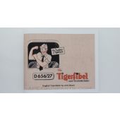 The Tigerfibel Tiger 1 Tank Operators Manual, WW2 German Army Issue, Translation & Reprint of 1943 Original, Paperback, *NEW*