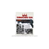 The MP40 Submachine Gun, Used *Very Good* Condition