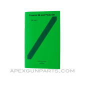 Mauser 98K and Luger 08 Operator's Manual, Translation From Original, Paperback, *NEW*